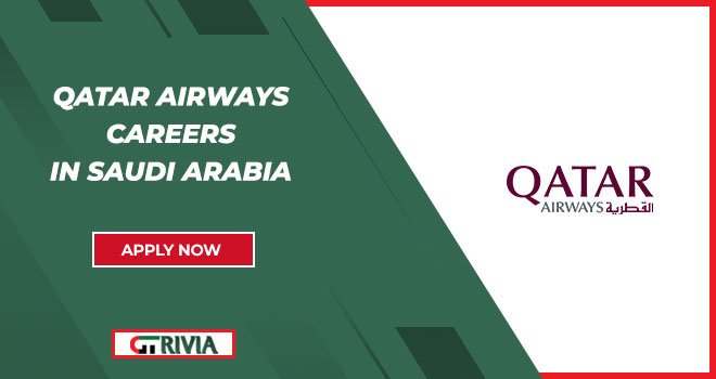 Discover Qatar Airways Careers | Unlock Saudi Arabia’s Top Aviation Opportunities