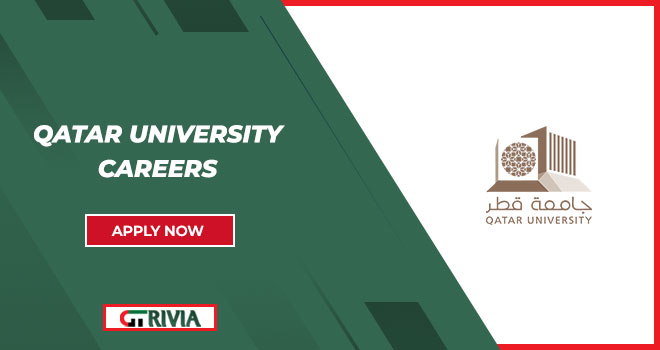 Explore Academic Positions At Qatar University Careers | Fill Up Your Applications Today