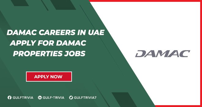 Damac Careers: Real Estate and Hospitality Job Opportunities